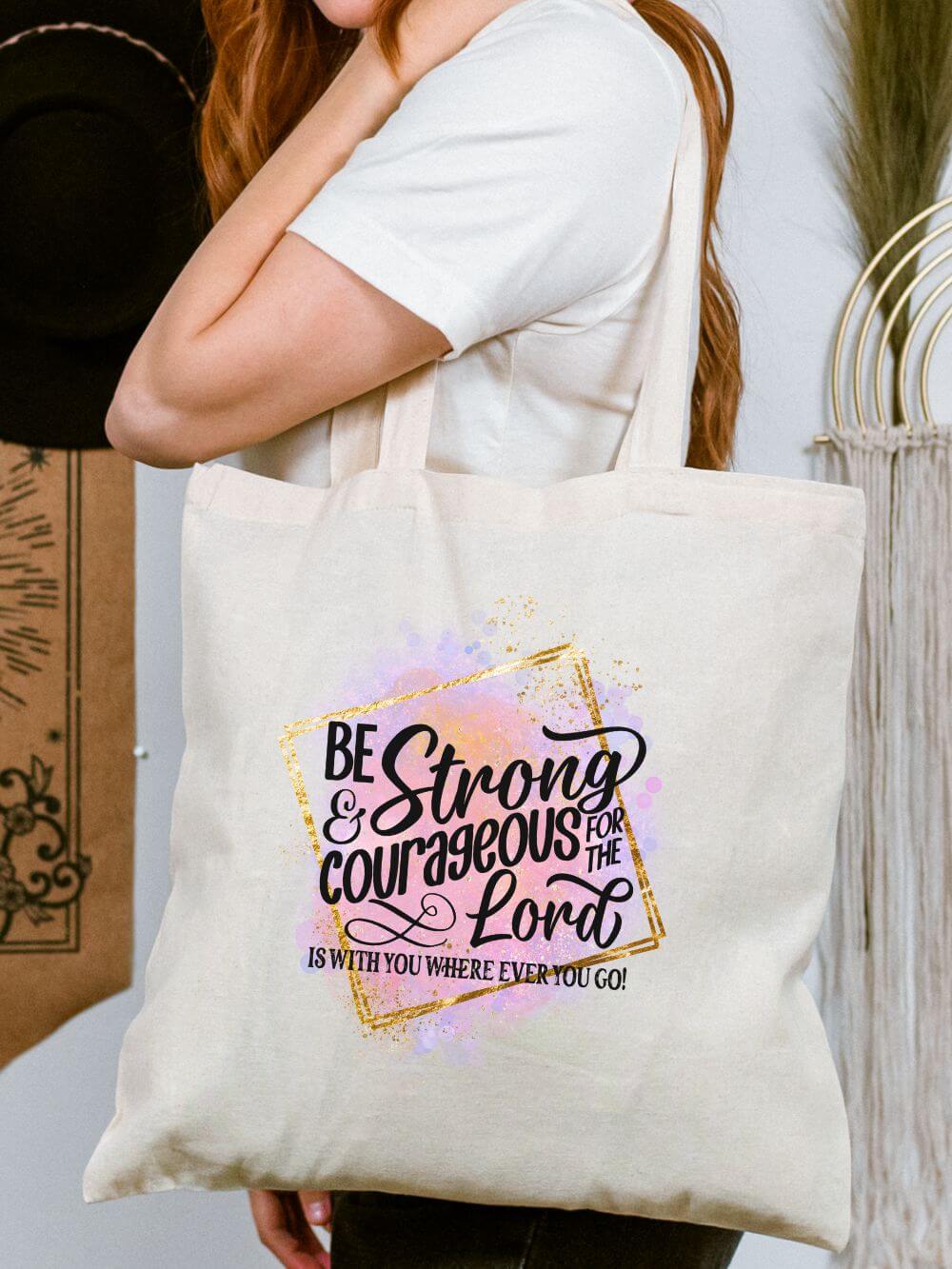Be_Strong_Courageous_Tote Be Strong & Courageous Inspirational Christian Scripture Cotton Canvas Tote Bag - Image 1