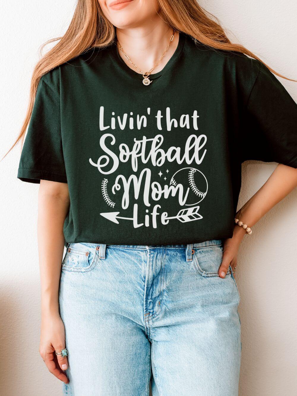 Softball_Mom_Life_Forest_Green Livin' That Softball Mom Life Graphic T-Shirt Cute Sports Mom Tee (12 Team Colors) - Image 1