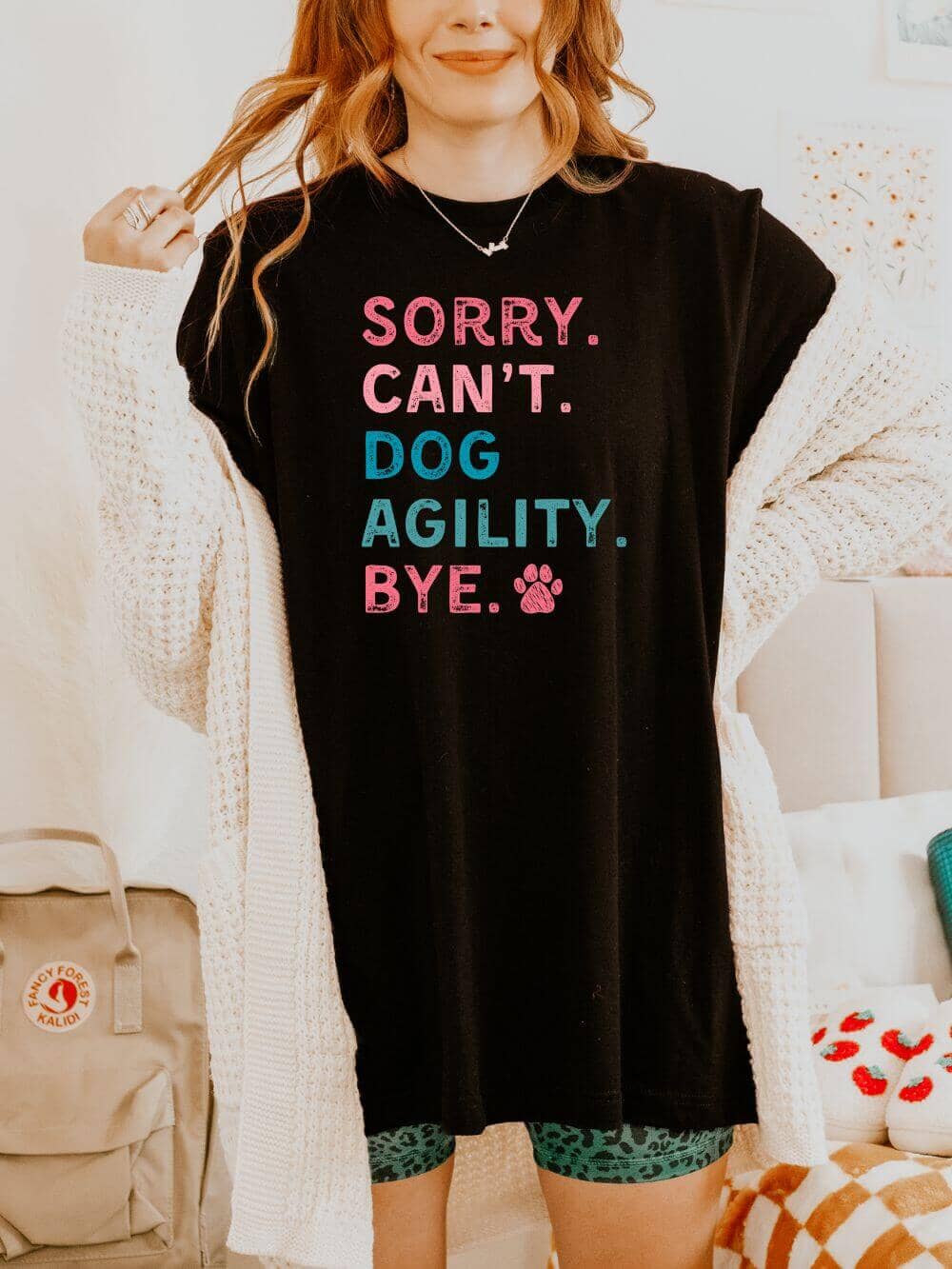 SorryAgilityT-ShirtBlack Sorry Can't Dog Agility Bye Cotton Women's Short Sleeve Graphic T-Shirt - Image 1